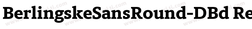BerlingskeSansRound-DBd Regular字体转换